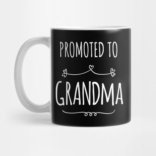 PROMOTED TO GRANDMA Mug